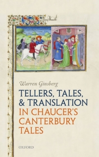 Imagen de portada: Tellers, Tales, and Translation in Chaucer's Canterbury Tales 9780198748786