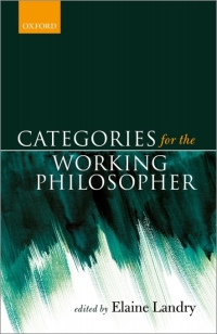 Cover image: Categories for the Working Philosopher 1st edition 9780198748991