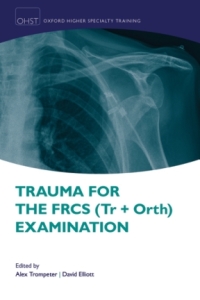 表紙画像: Trauma for the FRCS (Tr + Orth) Examination 9780198749059