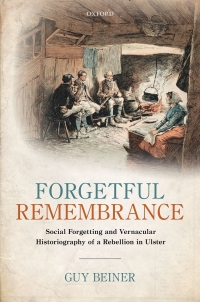 Cover image: Forgetful Remembrance 9780191066320