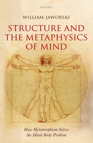表紙画像: Structure and the Metaphysics of Mind 9780198749561
