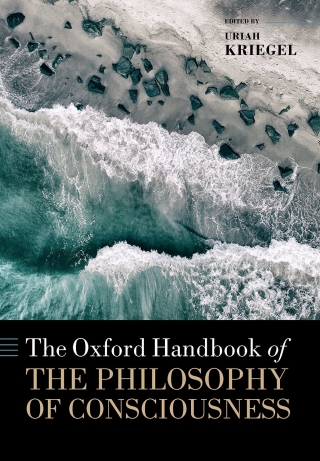 Cover image: The Oxford Handbook of the Philosophy of Consciousness 1st edition 9780198749677