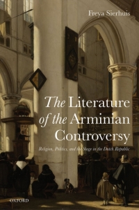 Cover image: The Literature of the Arminian Controversy 9780198749738