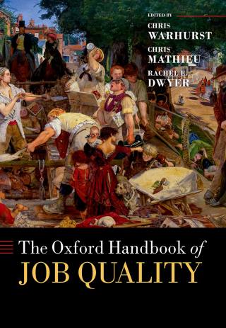 صورة الغلاف: The Oxford Handbook of Job Quality 9780191066726