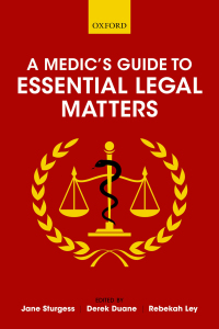 Imagen de portada: A Medic's Guide to Essential Legal Matters 1st edition 9780198749851