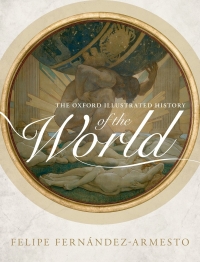 Cover image: The Oxford Illustrated History of the World 1st edition 9780198752912