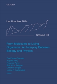 Imagen de portada: From Molecules to Living Organisms: An Interplay Between Biology and Physics 1st edition 9780198752950