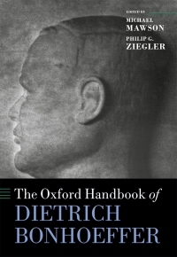 Omslagafbeelding: The Oxford Handbook of Dietrich Bonhoeffer 1st edition 9780198753179