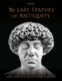 Cover image: The Last Statues of Antiquity 1st edition 9780198753322