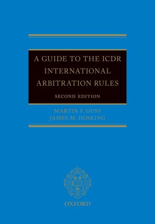 Cover image: A Guide to the ICDR International Arbitration Rules 2nd edition 9780198729020