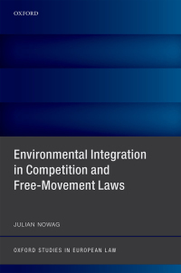 Omslagafbeelding: Environmental Integration in Competition and Free-Movement Laws 9780198753803