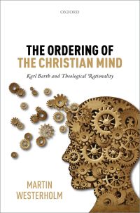 Omslagafbeelding: The Ordering of the Christian Mind 1st edition 9780198753124