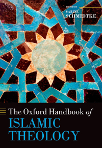 Cover image: The Oxford Handbook of Islamic Theology 1st edition 9780198816607