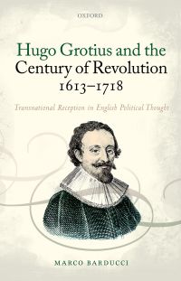 Cover image: Hugo Grotius and the Century of Revolution, 1613-1718 9780198754589