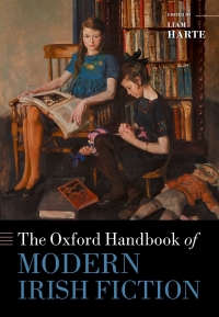 Cover image: The Oxford Handbook of Modern Irish Fiction 1st edition 9780198754893