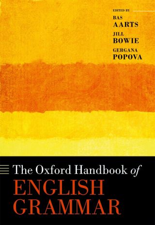 Cover image: The Oxford Handbook of English Grammar 1st edition 9780198755104