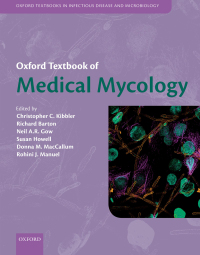 Cover image: Oxford Textbook of Medical Mycology 1st edition 9780198755388