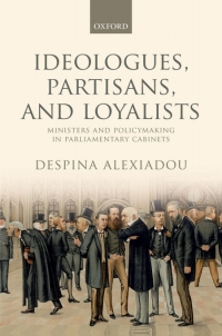 Cover image: Ideologues, Partisans, and Loyalists 9780198755715