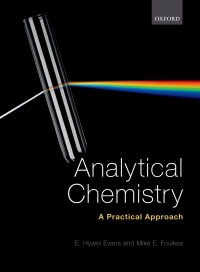 Omslagafbeelding: Analytical Chemistry: A Practical Approach 1st edition 9780199651719