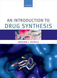 Cover image: An Introduction to Drug Synthesis 9780198708438