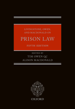 Cover image: Livingstone, Owen, and Macdonald on Prison Law 5th edition 9780199688432