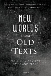 صورة الغلاف: New Worlds from Old Texts 1st edition 9780199664139