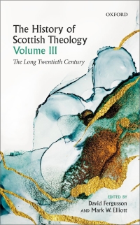 Imagen de portada: The History of Scottish Theology, Volume III 1st edition 9780198759355