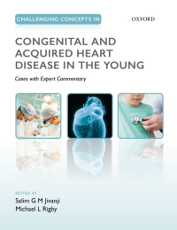 Imagen de portada: Challenging Concepts in Congenital and Acquired Heart Disease in the Young 1st edition 9780198759447