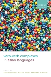 Cover image: Verb-Verb Complexes in Asian Languages 9780198759508