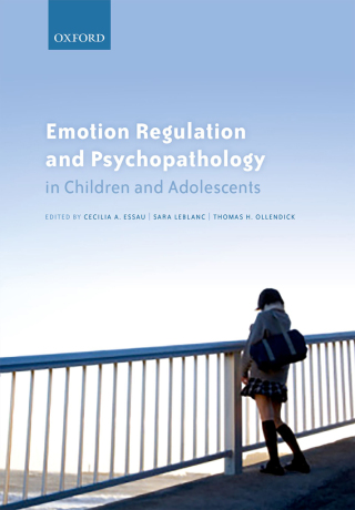 Imagen de portada: Emotion Regulation and Psychopathology in Children and Adolescents 1st edition 9780198765844