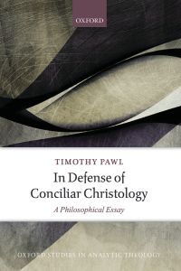 Omslagafbeelding: In Defense of Conciliar Christology 9780198765929