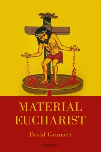 Cover image: Material Eucharist 9780191079764