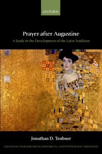 Cover image: Prayer after Augustine 9780191079917