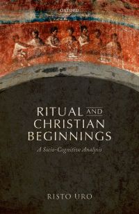 Cover image: Ritual and Christian Beginnings 9780199661176