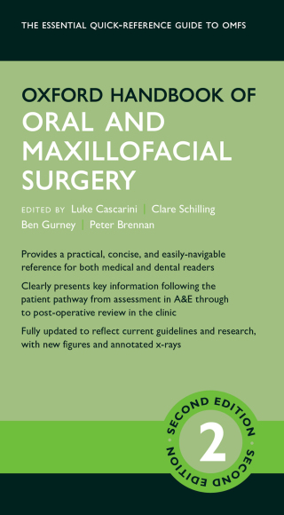 Cover image: Oxford Handbook of Oral and Maxillofacial Surgery 2nd edition 9780198767817