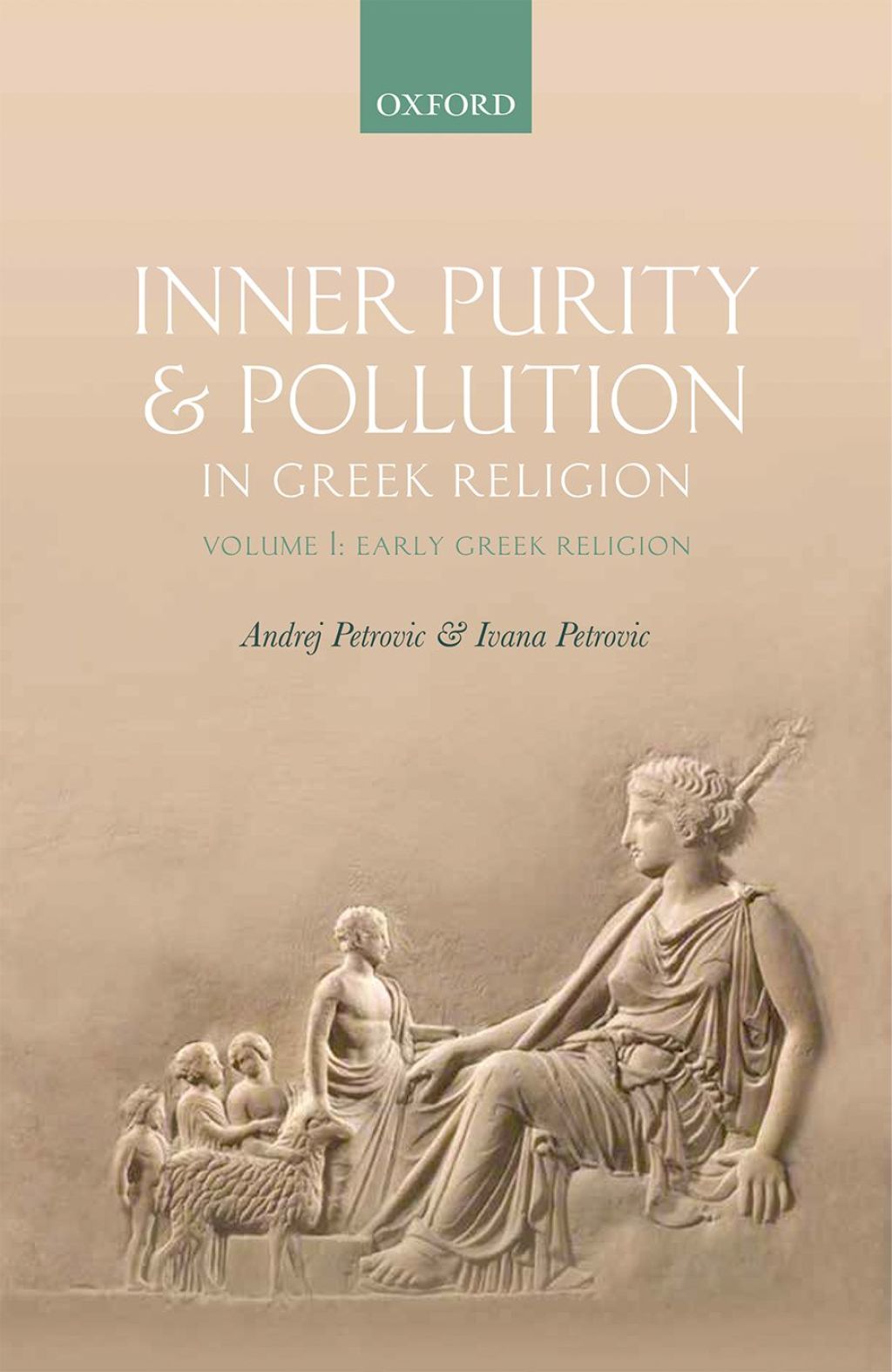 Inner Purity and Pollution in Greek Religion Volume I: Early Greek Religion