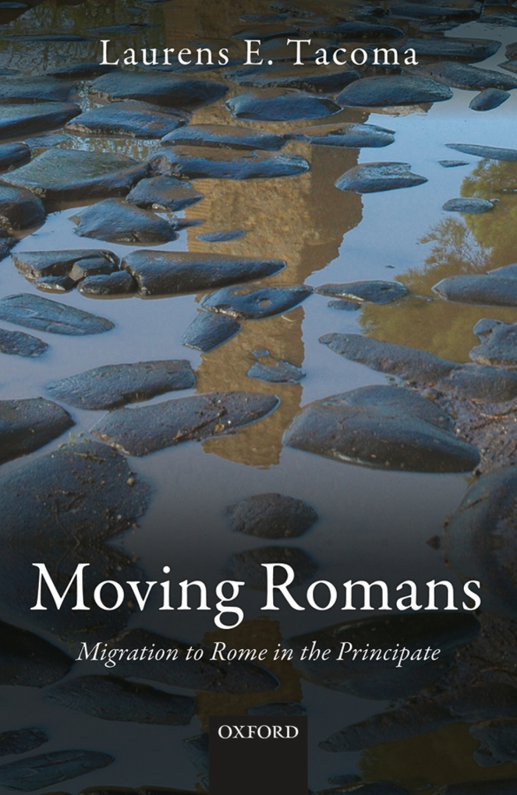 Moving Romans Migration to Rome in the Principate