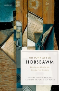 Imagen de portada: History after Hobsbawm 1st edition 9780198768784