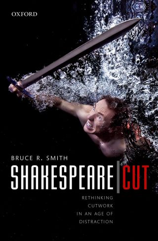 Cover image: Shakespeare | Cut 9780191054419