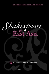 Imagen de portada: Shakespeare and East Asia 9780198703570