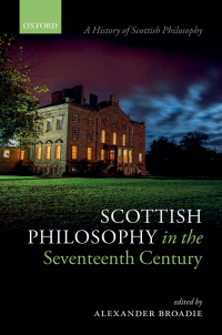 Imagen de portada: Scottish Philosophy in the Seventeenth Century 1st edition 9780198769842
