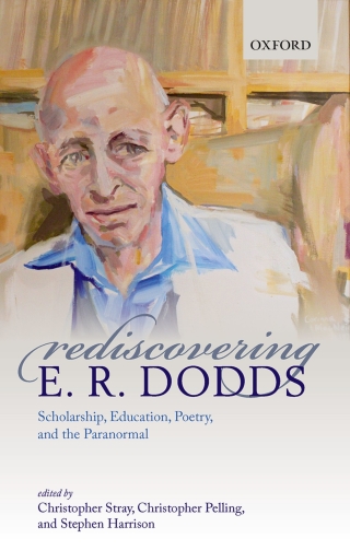 Cover image: Rediscovering E. R. Dodds 1st edition 9780198777366