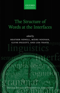 Imagen de portada: The Structure of Words at the Interfaces 1st edition 9780198778264