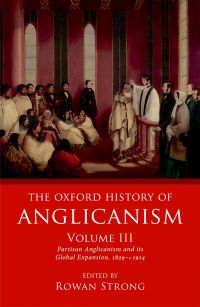 Omslagafbeelding: The Oxford History of Anglicanism, Volume III 1st edition 9780198822301