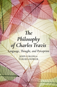 Cover image: The Philosophy of Charles Travis 1st edition 9780198783916