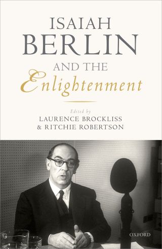 Cover image: Isaiah Berlin and the Enlightenment 1st edition 9780198783930