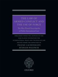 Imagen de portada: The Law of Armed Conflict and the Use of Force 1st edition 9780198784623