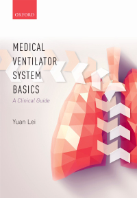 Imagen de portada: Medical Ventilator System Basics: A Clinical Guide 9780198784975