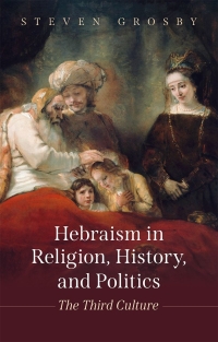 Immagine di copertina: Hebraism in Religion, History, and Politics 9780199640317