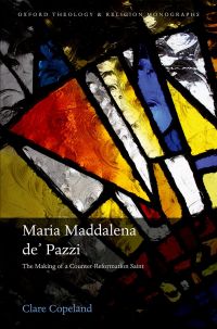 Cover image: Maria Maddalena de' Pazzi 9780191088131